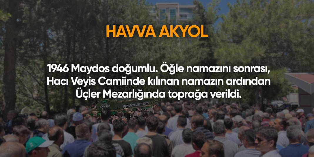 Konya'da bugün vefat edenler | 30 Ağustos 2025 7